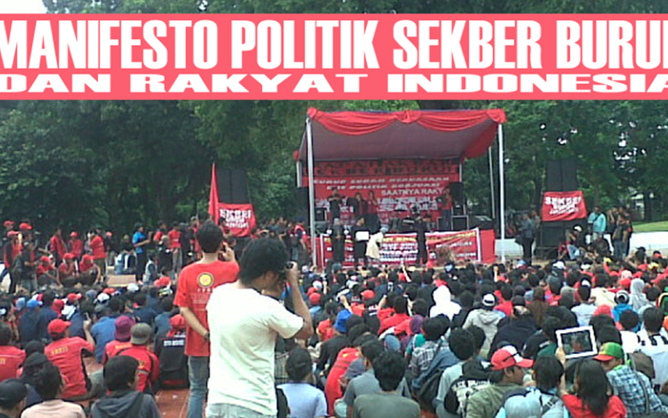 Declearation of Sekber Buruh political manifesto - March 25, 2013 (Bumi Rakyat)